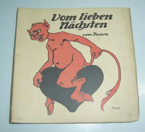 Vom lieben Nächsten von Jocosa um 1910 1920 Paul Haase Harmonie Berlin Satire