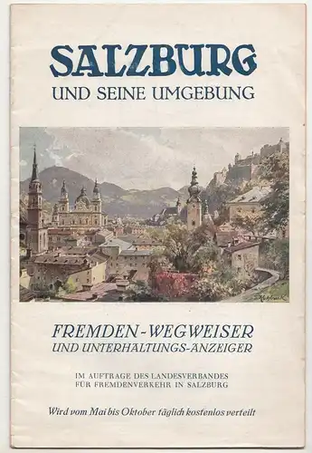 Heft : Salzburg und seine Umgebung Fremden - Wegweiser um 1930 Österreich ! (D)