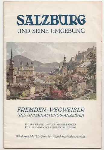 Salzburg und seine Umgebung Fremden Wegweiser um 1930 Österreich Heft