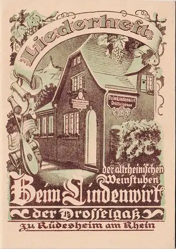 Liederheft beim Lindenwirt des Drosselgaß zu Rüdesheim am Rhein um 1930