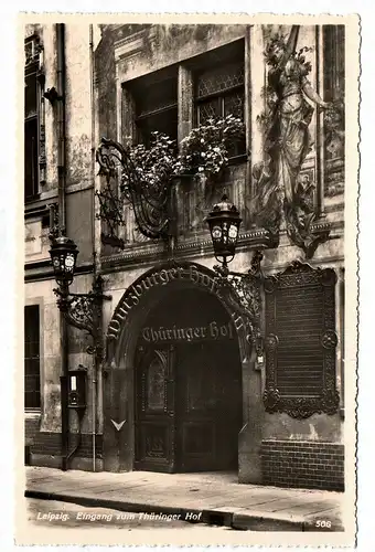 Ak Foto Leipzig Eingang zum Thüringer Hof