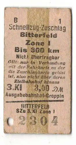 Fahrschein Schnellzug Zuschlag Bitterfeld Zone 1 bis 300 km 1955