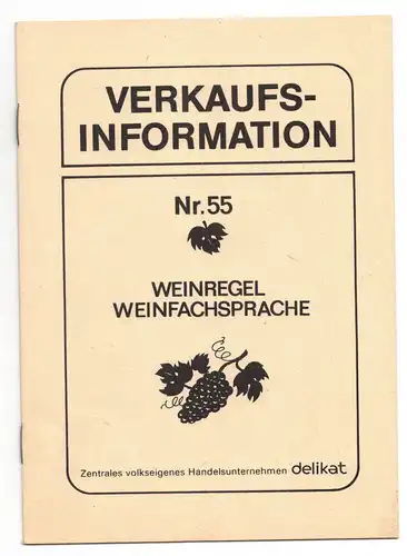 DDR Verkaufsinformation Nr 55 DELIKAT Weinregel Weihnfachsprache Wein