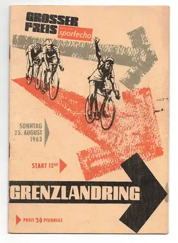 Großer Preis Grenzlandring Radrennen Radsport DDR 1963 