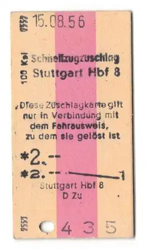 Fahrschein Schnellzug Zuschlag Stuttgart Hauptbahnhof 8 1956 Zuschlagkarte