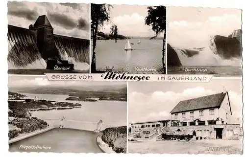 Ak Grüße vom Möhnesee Sauerland Überlauf Yachthafen Durchbruch Hotel Pantel 