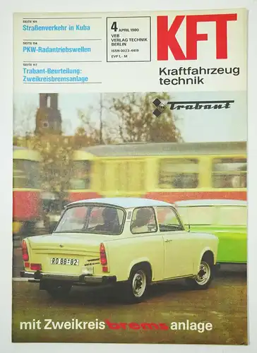 KFT Kraftfahrzeugtechnik Zeitschrift 4 April 1980 Straßenverkehr in Kuba Trabant