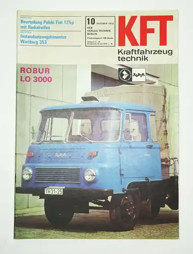 KFT Kraftfahrzeugtechnik Zeitschrift 10 Oktober 1972 Robur LO3000 Wartburg 353 !