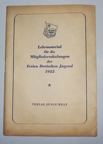 Lehrmaterial für die Mitgliederschulung der FDJ 1955 DDR Heft (H2