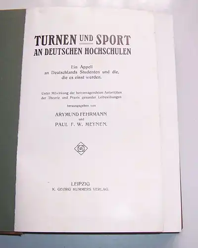 Turnen und Sport an deutschen Hochschulen Appell an Studenten 1910 Fehrmann