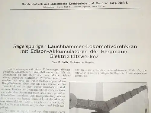 Sonderdruck Lauchhammer Lokomotiv Drehkran Edison Akkumulatoren Bergmann 1913 Ei