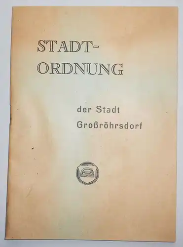 Stadtordnung der Stadt Großröhrsdorf 1978 DDR (H3