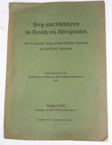 Berg und Schifahrten im Bereich des Zillergrundes 1934 Alpenverein