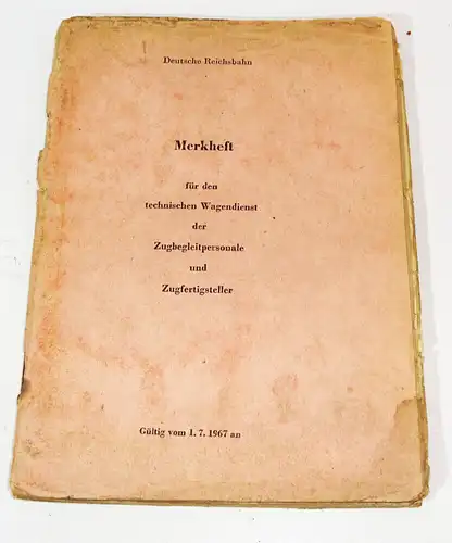 Technischer Wagendienst Zugbegleitpersonale Zugfertigsteller 1967