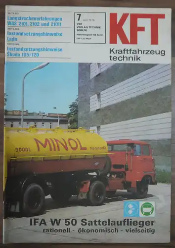 Langstreckenerfahrungen WAS 2101 2102 und 21011 KFT Heft Juli 1978 IFA W 50