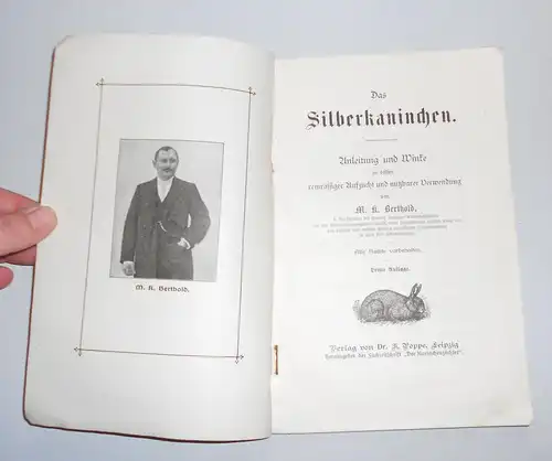 Das Silberkaninchen Anleitung & Winke zur Aufzucht & Verwendung 1903 Berthold !