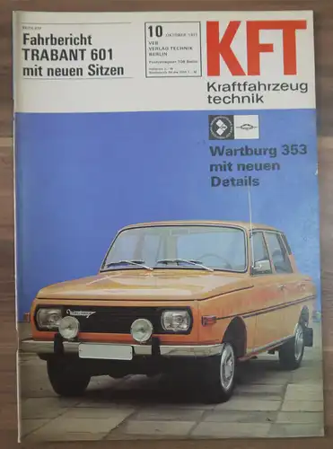Fahrbericht Trabant 601 mit neuen Sitzen KFT Oktober 1971 Wartburg 353