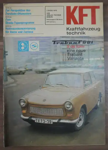 Zur Perspektive des Zweitakt Ottomotors KFT März 1978 Trabant S de luxe Trabant