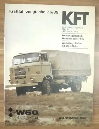 IFA Mobile DDR W50 4x4 special Heft KFT DDR Juni 1985 Pneumant Rallye 85 Trabant