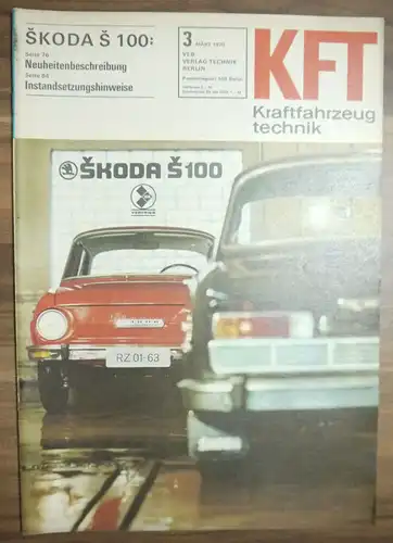 KFT Zeitschrift DDR Skoda S 100 März 1970 Neuheitenbeschreibung