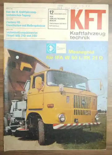 DDR Zeitschrift KFT Dezember 1975 Messegold für IFA W 50 L RK 21 D