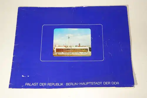 Palast der Republik Berlin Hauptstadt der DDR 1976 Broschüre