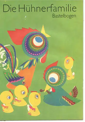 Die Hühnerfamilie Bastelbogen DDR 1984 Junge Welt Ausschneidebogen 