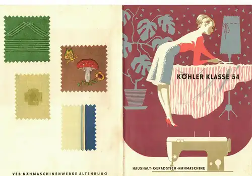 Köhler Klasse 54 Nähmaschine Textima Werbeprospekt VEB Altenburg 1961