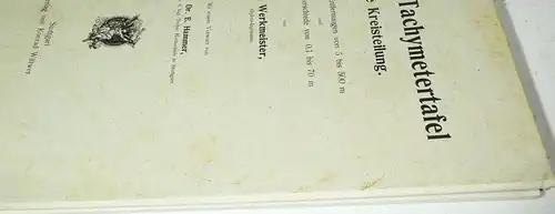 Graphische Tachymetertafel für alte Kreisteilung P.Werkmeister / Hammer um 1890 