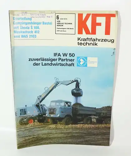 KFT Kraftfahrzeugtechnik Zeitschrift 6 Juni 1975 Ifa W50 Landwirtschaft !