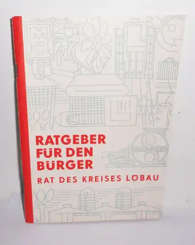 Ratgeber für den Bürger Rat des Kreises Löbau 1976 DDR (H8