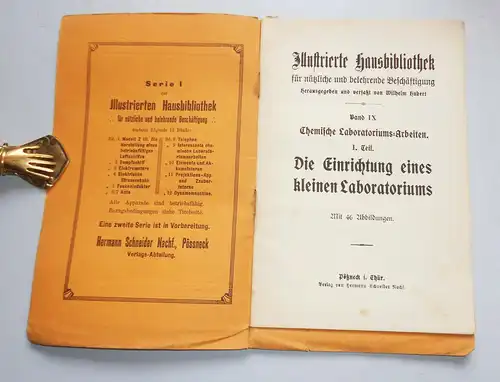 Hausbilbliothek Interessante chemnische Laboratoriums Arbeiten Pößneck 1910 