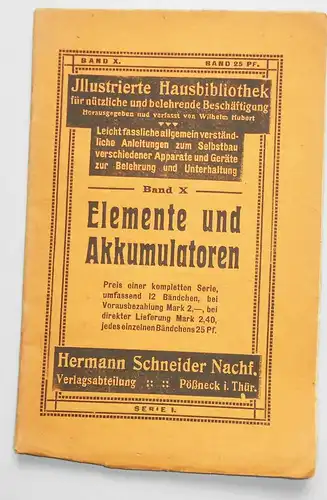 Hausbilbliothek Elemente & Akkumulatoren Herstellung Schneider Pößneck