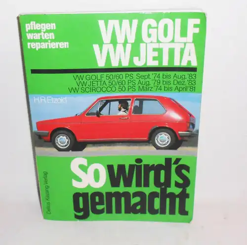 VW Gold VW Jetta So wird`s gemacht H.R. Etzold 1989 !