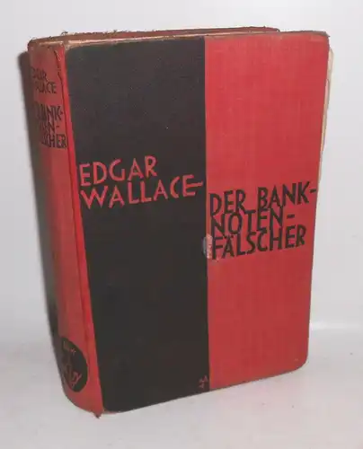 Edgar Wallace Der Banknotenfälscher 1.-40. tausend !