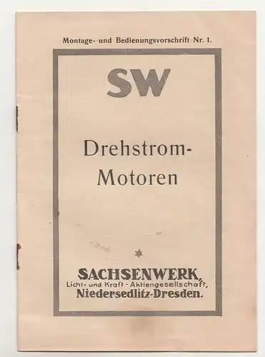 Montage u Bedienungsvorschrift SW Drehstrom Motoren Sachsenwerk Niedersedlitz