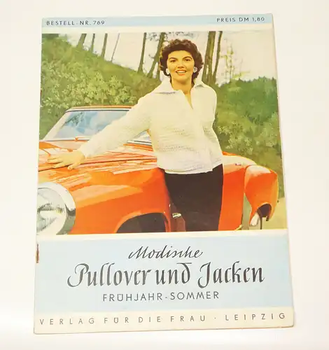 DDR Modische Pullover und Jacken Bestell Nr 769 Frühjahr Sommer 