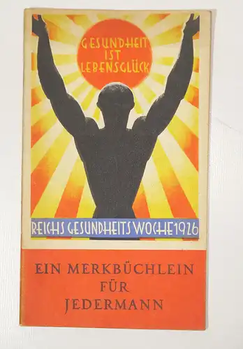 Reichs Gesundheit Woche 1926 Merkbuch