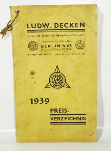 Katalog Ludwig Decken Lacke Farben Maler Zubehör Malerwalzen Berlin 1939