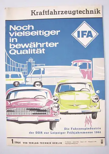 Zeitschrift Kraftfahrzeugtechnik 1 / 1964 Leipziger Frühjahrsmesse IFA (H3