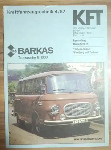 KFT Beurteilung Dacia 1310 TX Technikdienst Wartburg und Trabant Barkas B 1000