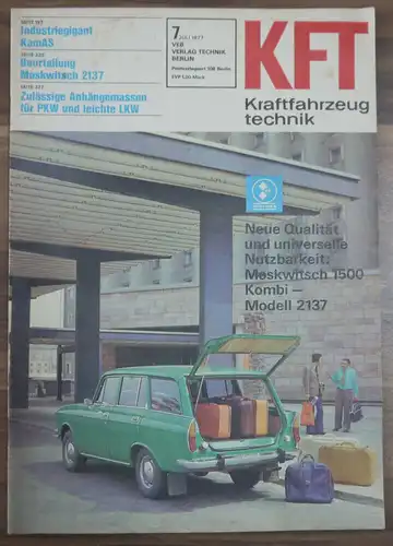 Juli 1977 KFT DDR Zeitschrift Industriegigant KamAS Beurteilung Moskwitsch 2137
