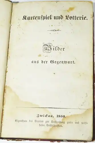 Kartenspiel und Lotterie Bilder aus der Gegenwart 1850 Zwickau Pädagogik