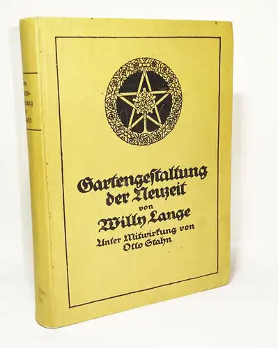 Gartengestaltung der Neuzeit von Willy Lange 1922 Garten Gärtner Landschaftsgest