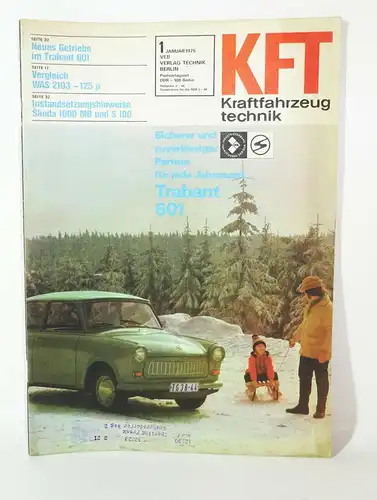 KFT Kraftfahrzeugtechnik Zeitschrift 1 Januar 1975 Trabant 601 Skoda WAS !