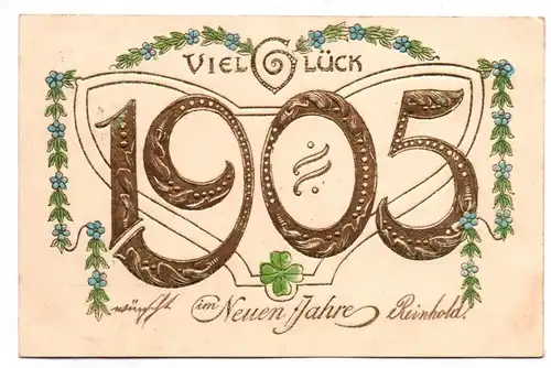 Litho Ak Viel Glück 1905 Neujahr gold geprägt 1905