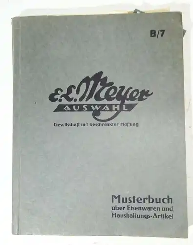 XL Katalog E.L.Meyer Hildesheim Musterbuch Eisenwaren Haushaltsartikel 1928