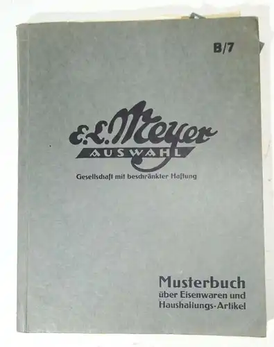 XL Katalog E.L.Meyer Hildesheim Musterbuch Eisenwaren Haushaltsartikel 1928 