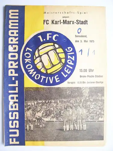 Programmheft Meisterschaftsspiel FC Karl-Marx-Stadt- 1FC Lokomotive Leipzig 1975