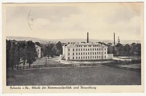 Ak Pulsnitz i. Sa. Schule für Kommunalpolitik und Verwaltung 1939 ! (A2576